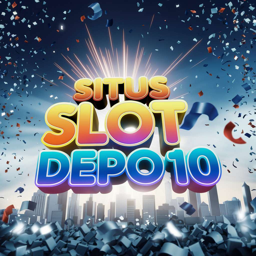 SLOT DEPO PULSA 5K TANPA POTONGAN 🌘 BONUS SLOT Slot Depo 5K