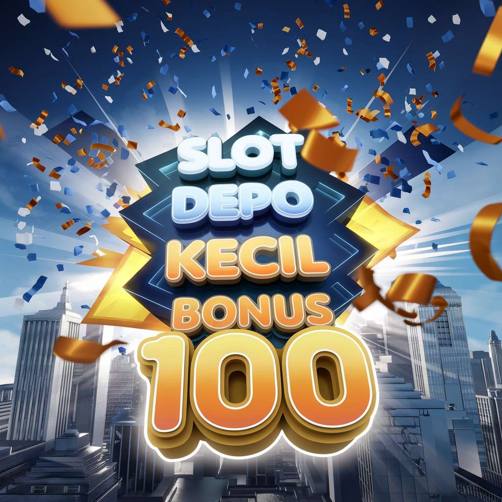 SLOT DEPO PULSA TANPA POTONGAN TERBARU 🌤️ SLOT RTP Online